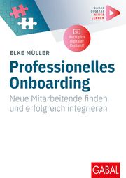 Professionelles Onboarding Müller, Elke 9783967392128