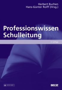 Professionswissen Schulleitung Herbert Buchen/Hans-Günter Rolff 9783407831910