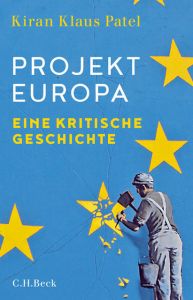 Projekt Europa Patel, Kiran Klaus 9783406727689