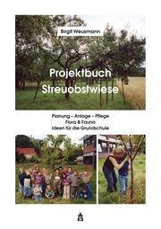 Projektbuch Streuobstwiese Weusmann, Birgit 9783834022189
