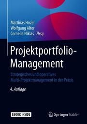 Projektportfolio-Management Matthias Hirzel/Wolfgang Alter/Cornelia Niklas 9783658262594