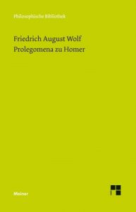 Prolegomena zu Homer Wolf, Friedrich August 9783787327645