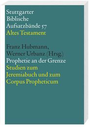 Prophetie an der Grenze Hubmann, Franz 9783460065710