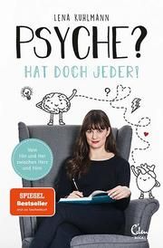 Psyche? Hat doch jeder! Kuhlmann, Lena 9783959102391