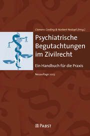 Psychiatrische Begutachtungen im Zivilrecht Cording, C/Graf, M/Hausner, H u a 9783958538160