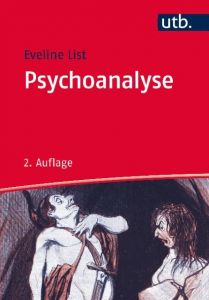 Psychoanalyse List, Eveline (Dr.) 9783825242459