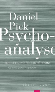 Psychoanalyse Pick, Daniel 9783851329261