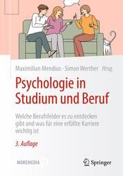Psychologie in Studium und Beruf Maximilian Mendius/Simon Werther 9783662685075