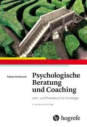 Psychologische Beratung und Coaching Grolimund, Fabian 9783456862743