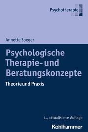 Psychologische Therapie- und Beratungskonzepte Boeger, Annette 9783170435803