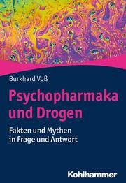 Psychopharmaka und Drogen Voß, Burkhard 9783170370746