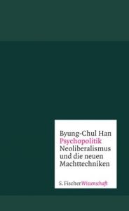 Psychopolitik Han, Byung-Chul 9783100022035