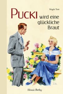 Pucki wird eine glückliche Braut Trott, Magda 9783864720079