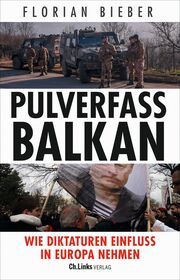 Pulverfass Balkan Bieber, Florian 9783962891930