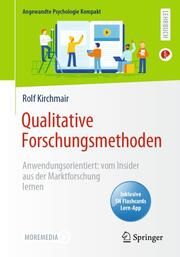 Qualitative Forschungsmethoden Kirchmair, Rolf 9783662627600