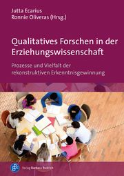 Qualitatives Forschen in der Erziehungswissenschaft Jutta Ecarius 9783847425618