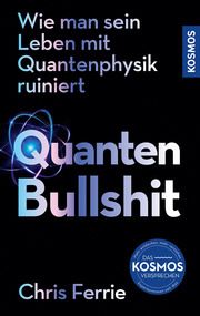 Quanten-Bullshit Ferrie, Chris 9783440179048