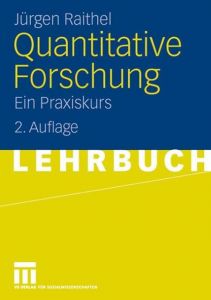 Quantitative Forschung Raithel, Jürgen 9783531161815