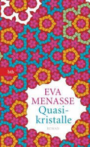 Quasikristalle Menasse, Eva 9783442714513