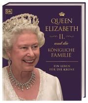 Queen Elizabeth II. und die königliche Familie Kennedy, Susan/Ross, Stewart/Grant, Reg G u a 9783831042968