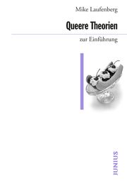 Queere Theorien zur Einführung Laufenberg, Mike 9783960603290