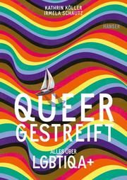 Queergestreift Köller, Kathrin/Schautz, Irmela/Binder, Michaela 9783446272583