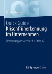 Quick Guide Krisenfrüherkennung im Unternehmen Giesen, Kristian (Dr.) 9783658380731