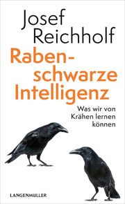 Rabenschwarze Intelligenz Reichholf, Josef H 9783784435855