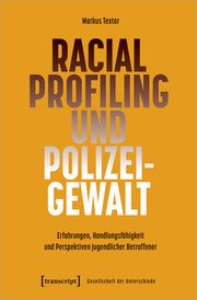 Racial Profiling und Polizeigewalt Textor, Markus 9783837668049