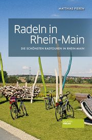 Radeln in Rhein-Main Pieren, Matthias 9783955423223