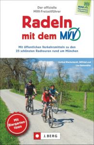 Radeln mit dem MVV Blechschmidt, Gotlind/Bahnmüller, Wilfried und Lisa 9783862465309