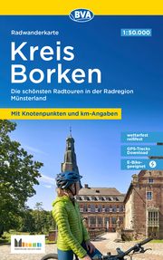 Radwanderkarte BVA Kreis Borken mit Knotenpunkten und km-Angaben BVA BikeMedia GmbH/Münsterland e V  Greven 9783969900888