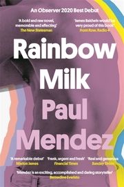 Rainbow Milk Mendez, Paul 9780349700588