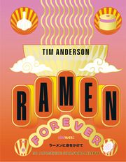 RAMEN FOREVER Anderson, Tim 9783517103181