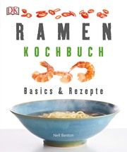 Ramen-Kochbuch Benton, Nell 9783831032396