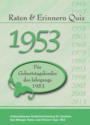 Raten & Erinnern Quiz 1953 Mangei, Karl 9783936778649