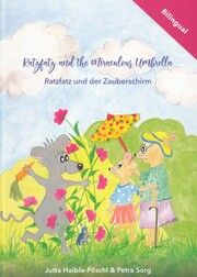 Ratzfatz and the Miraculous Umbrella Haible-Pöschl, Jutta 9783982432625