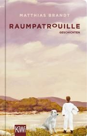 Raumpatrouille Brandt, Matthias 9783462053739