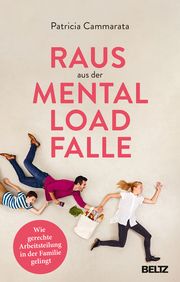 Raus aus der Mental Load-Falle Cammarata, Patricia 9783407866325