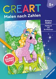 Ravensburger CreArt Malen nach Zahlen ab 5: Einhorn Zauber, Malbuch, 24 Motive, Zauberpapier Amanda Püschel 9783473488650