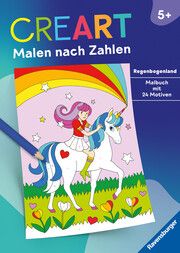 Ravensburger CreArt Malen nach Zahlen ab 5: Regenbogenland, Malbuch, 24 Motive Isabelle Metzen 9783473488742