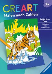Ravensburger CreArt Malen nach Zahlen ab 7: Gefährliche Tiere, Malbuch, 24 Motive Rolf Bunse 9783473489138