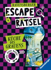 Ravensburger Escape Rätsel: Küche des Grauens - Rätselbuch ab 8 Jahre - Für Escape Room-Fans Scheller, Anne 9783473488964