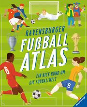 Ravensburger Fußballatlas Eduard Altarriba 9783473480548