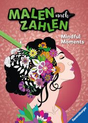 Ravensburger Malen nach Zahlen Mindful Moments - Malen und Entspannen - 32 Motive abgestimmt auf Buntstiftsets mit 24 Farben (Stifte nicht enthalten) - Für Fortgeschrittene Marielle Enders 9783473489169