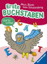 Ravensburger Mein Block zum Schulanfang: Erste Buchstaben - Rätselblock ab 6 Jahre - Buchstaben lernen  9783473489046