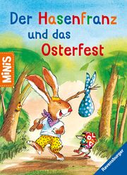 Ravensburger Minis: Der Hasenfranz und das Osternest Scheffler, Ursel 9783473462001