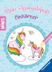 Ravensburger Minis: Einhörner - Mein Ausmalspaß Tessa Rath 9783473460151