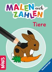 Ravensburger Minis: Tiere - Malen nach Zahlen Katrin Merle 9783473460144