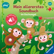 Ravensburger Play+ Mein allererstes Soundbuch: Im Dschungel (Sachen suchen und hören) Höck, Maria 9783473456284